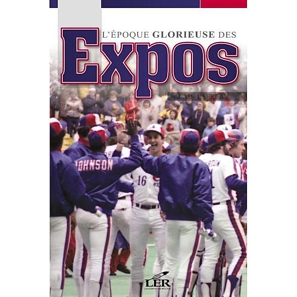 L'epoque glorieuse des Expos, Alain Usereau