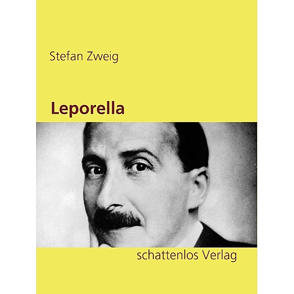 Leporella, Stefan Zweig