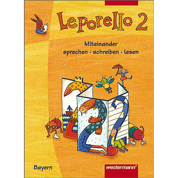 Leporello, Ausgabe Bayern: 2. Schuljahr, Schülerband, Michael Avila, Christine Eckert, Elisabeth. Kronsteiner