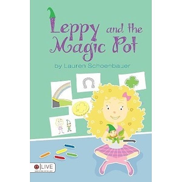 Leppy and the Magic Pot, Lauren Schoenbauer