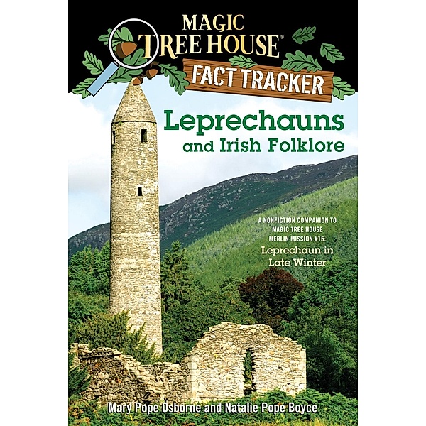 Leprechauns and Irish Folklore / Magic Tree House Fact Tracker Bd.21, Mary Pope Osborne, Natalie Pope Boyce