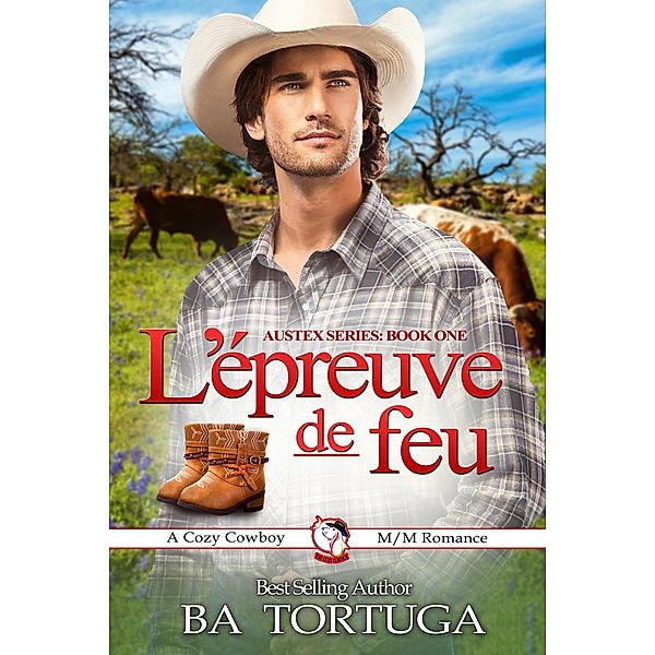 L'epreuve du Feu, BA Tortuga