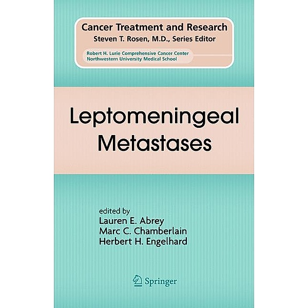 Leptomeningeal Metastases, L. Abrey, M. Chamberlain, H. Engelhard