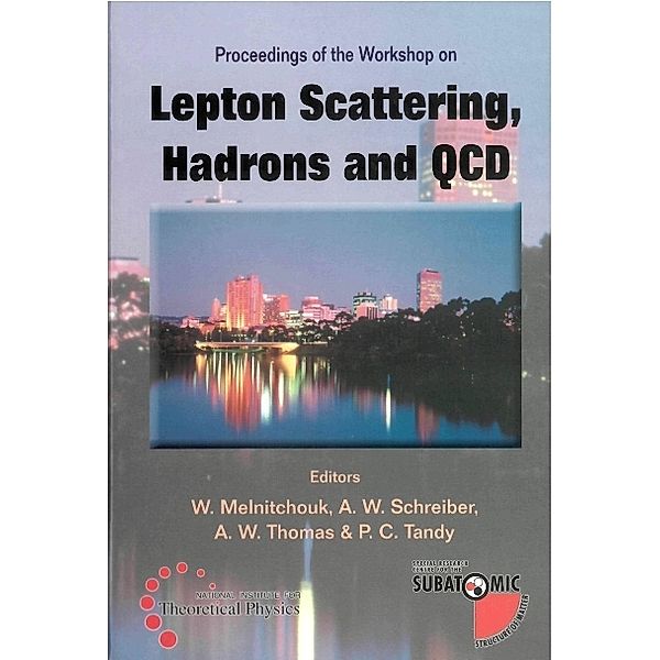 Lepton Scattering, Hadrons And Qcd, Procs Of The Workshop
