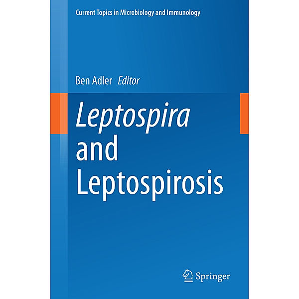 Leptospira and Leptospirosis