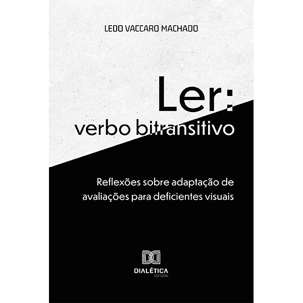 Ler: verbo bitransitivo, Ledo Vaccaro Machado