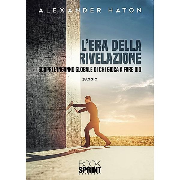 L'Era della Rivelazione, Alexander Haton