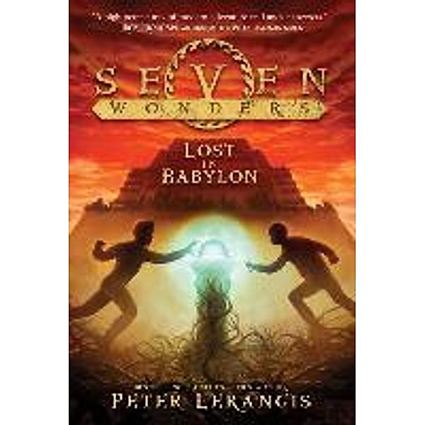 Lerangis, P: Seven Wonders 2/Lost in Babylon, Peter Lerangis