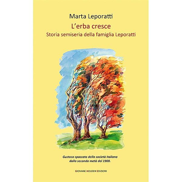 L'erba cresce, Marta Leporatti