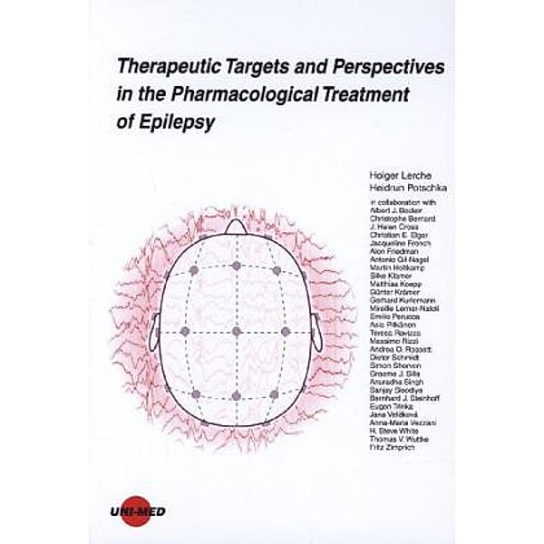 Lerche, H: Therapeutic Targets and Perspectives in the Pharm, Holger Lerche, Heidrun Potschka