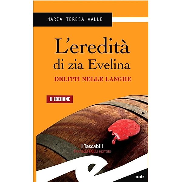 L'eredita' di zia Evelina, Valle Maria Teresa