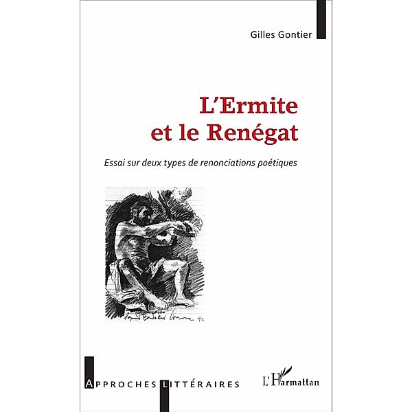 L'Ermite et le Renégat, Gontier Gilles Gontier