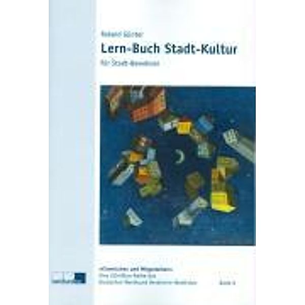 Lern-Buch Stadt-Kultur, Roland Günter