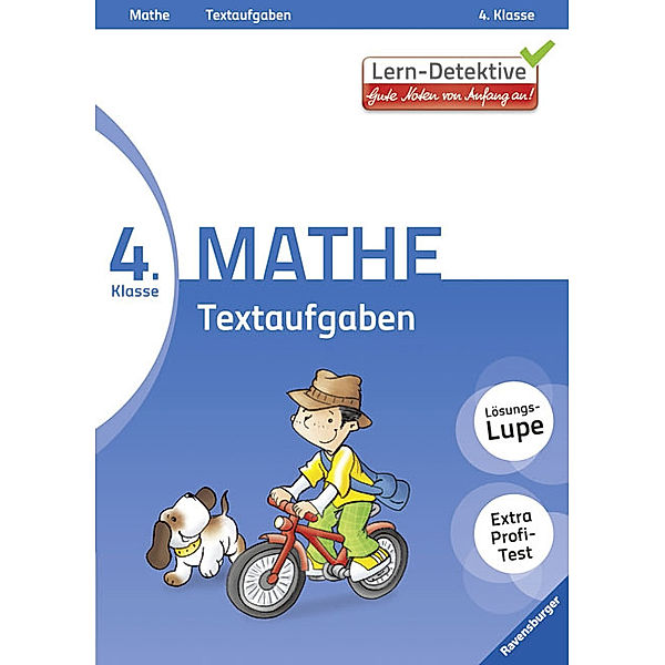 Lern-Detektive - Gute Noten von Anfang an!: 4. Klasse Mathe, Textaufgaben, Rosemarie Wolff, Simone Eisenmann