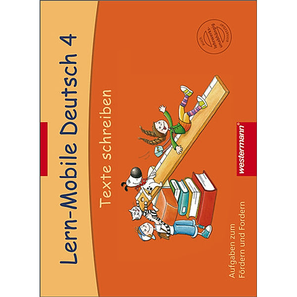 Lern-Mobile Deutsch: Bd.4 Texte schreiben