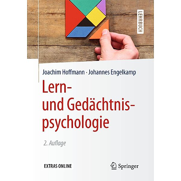 Lern- und Gedächtnispsychologie / Springer-Lehrbuch, Joachim Hoffmann, Johannes Engelkamp