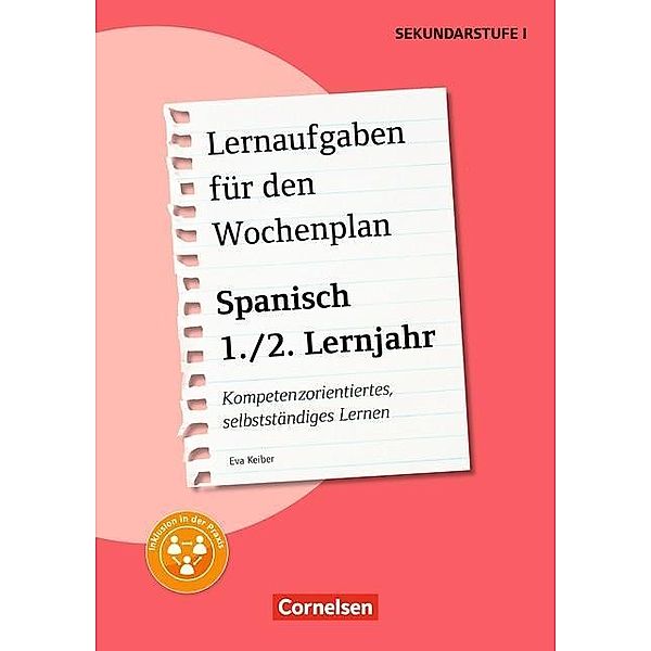 Lernaufgaben für den Wochenplan Spanisch 1./2. Lernjahr, Eva Keiber