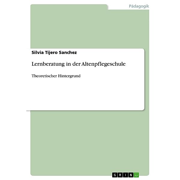 Lernberatung in der Altenpflegeschule, Silvia Tijero Sanchez