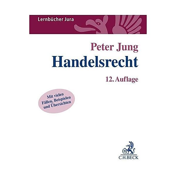 Lernbücher Jura / Handelsrecht, Peter Jung