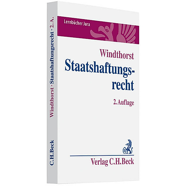 Lernbücher Jura / Staatshaftungsrecht, Kay Windthorst, Hans-Dieter Sproll