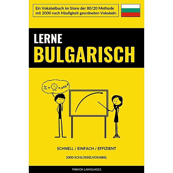 Lerne Bulgarisch - Schnell / Einfach / Effizient, Pinhok Languages