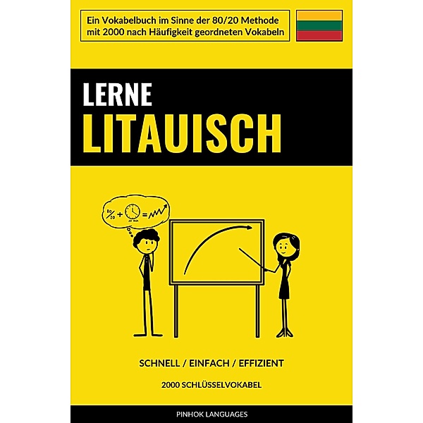 Lerne Litauisch - Schnell / Einfach / Effizient, Pinhok Languages