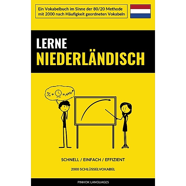 Lerne Niederländisch - Schnell / Einfach / Effizient, Pinhok Languages