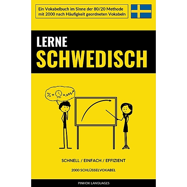 Lerne Schwedisch - Schnell / Einfach / Effizient, Pinhok Languages