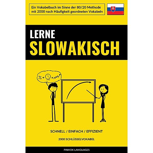 Lerne Slowakisch - Schnell / Einfach / Effizient, Pinhok Languages