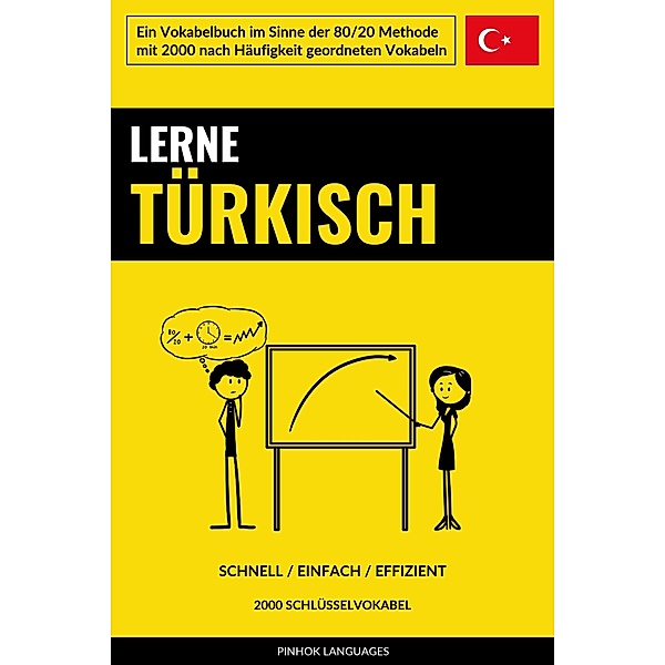 Lerne Türkisch - Schnell / Einfach / Effizient, Pinhok Languages