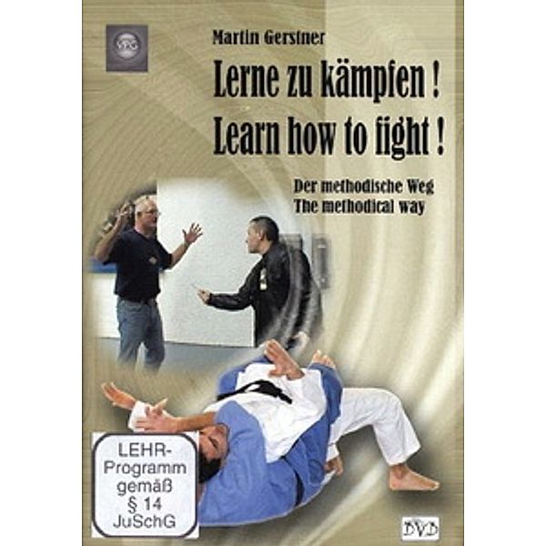 Lerne zu kämpfen! - Learn How to Fight!, Martin Gerstner