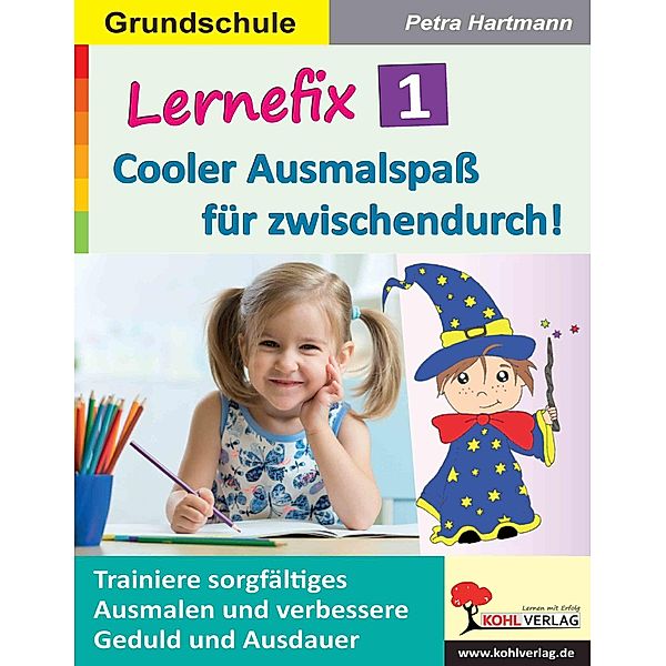 Lernefix / Band 1: Cooler Ausmalspass für zwischendurch!, Petra Hartmann