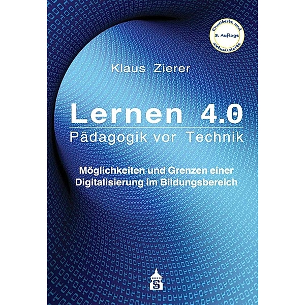 Lernen 4.0 - Pädagogik vor Technik, Klaus Zierer