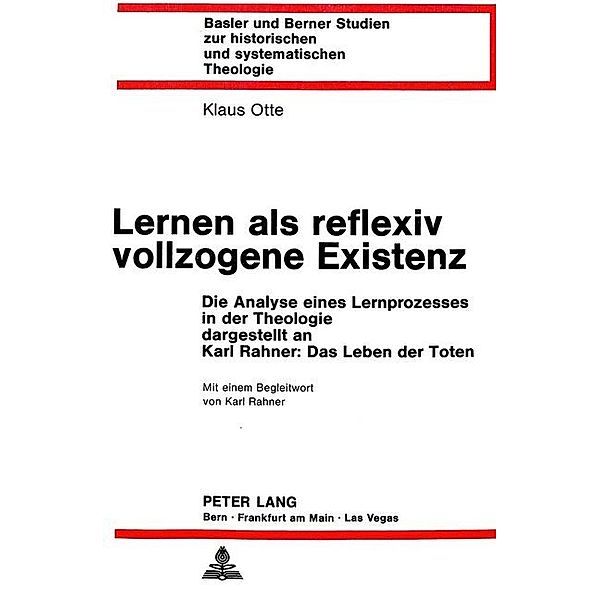 Lernen als reflexiv vollzogene Existenz, Klaus Otte