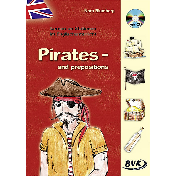 Lernen an Stationen im Englischunterricht - Pirates - and prepositions, m. Audio-CD, Nora Blumberg