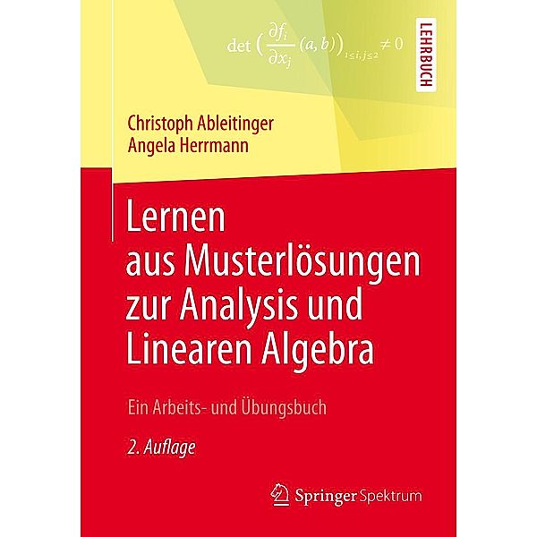 Lernen aus Musterlösungen zur Analysis und Linearen Algebra, Christoph Ableitinger, Angela Herrmann