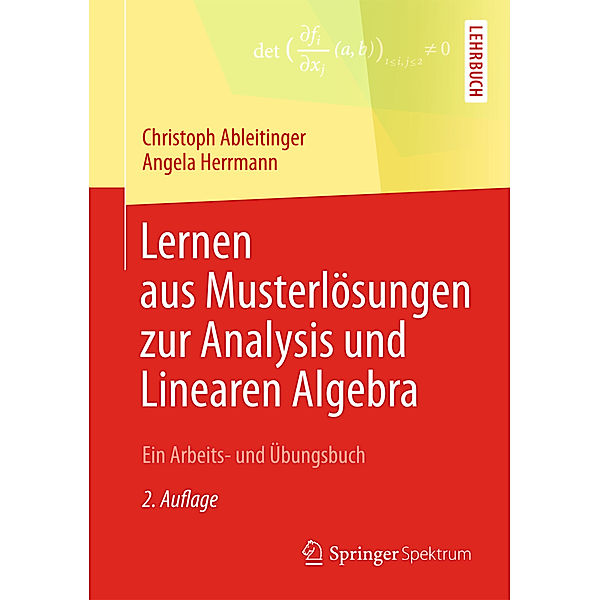 Lernen aus Musterlösungen zur Analysis und Linearen Algebra, Christoph Ableitinger, Angela Herrmann