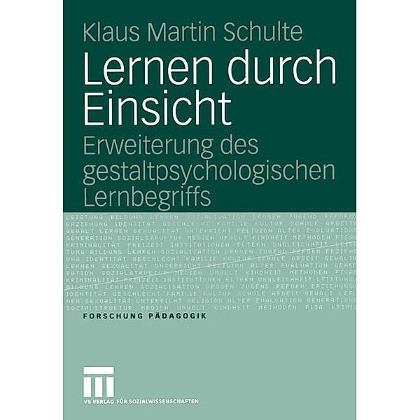 Lernen durch Einsicht, Klaus Martin Schulte