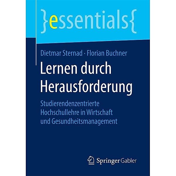 Lernen durch Herausforderung / essentials, Dietmar Sternad, Florian Buchner