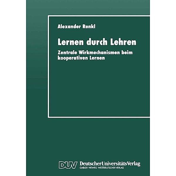 Lernen durch Lehren, Alexander Renkl