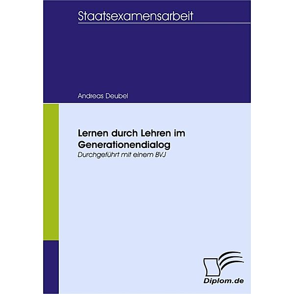 Lernen durch Lehren im Generationendialog, Andreas Deubel