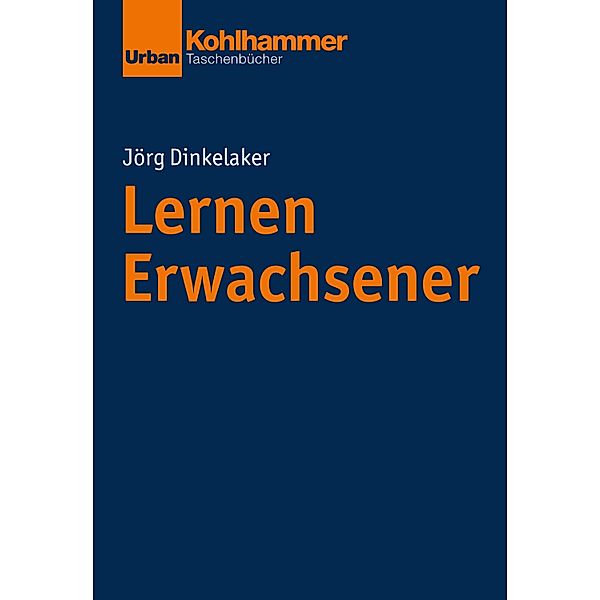 Lernen Erwachsener, Jörg Dinkelaker