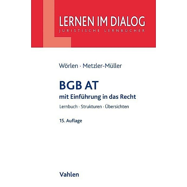 Lernen im Dialog / BGB AT, Rainer Wörlen, Karin Metzler-Müller