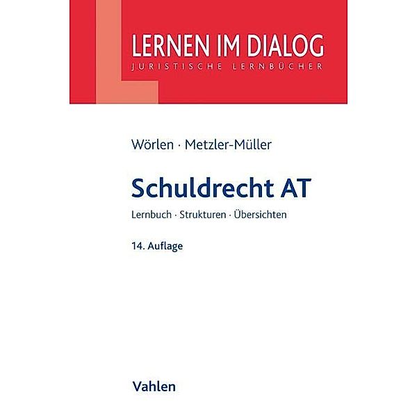 Lernen im Dialog / Schuldrecht AT, Rainer Wörlen, Karin Metzler-Müller