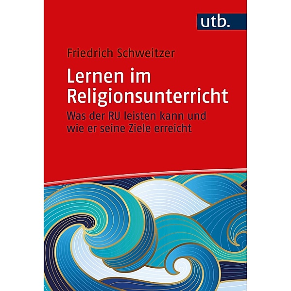 Lernen im Religionsunterricht, Friedrich Schweitzer