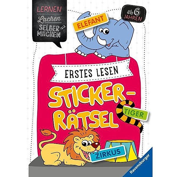 Lernen Lachen Selbermachen / Erstes Lesen Sticker-Rätsel ab 5 Jahren, Kirstin Jebautzke