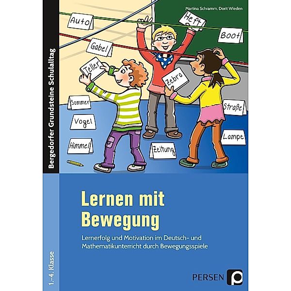 Lernen mit Bewegung, Dorit Wieden, Martina Schramm