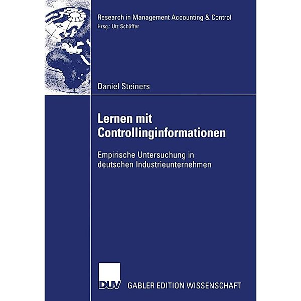 Lernen mit Controllinginformationen / Research in Management Accounting & Control, Daniel Steiners
