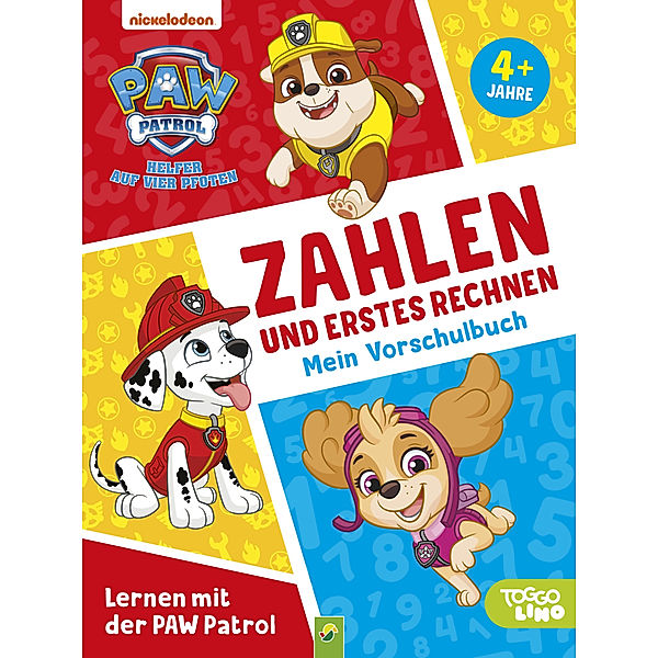 Lernen mit der PAW Patrol: Zahlen und erstes Rechnen.  Mein Vorschulbuch, Schwager & Steinlein Verlag