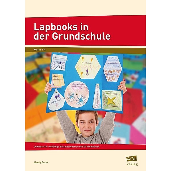 Lernen mit Lapbooks - Grundschule / Lapbooks in der Grundschule, Mandy Fuchs